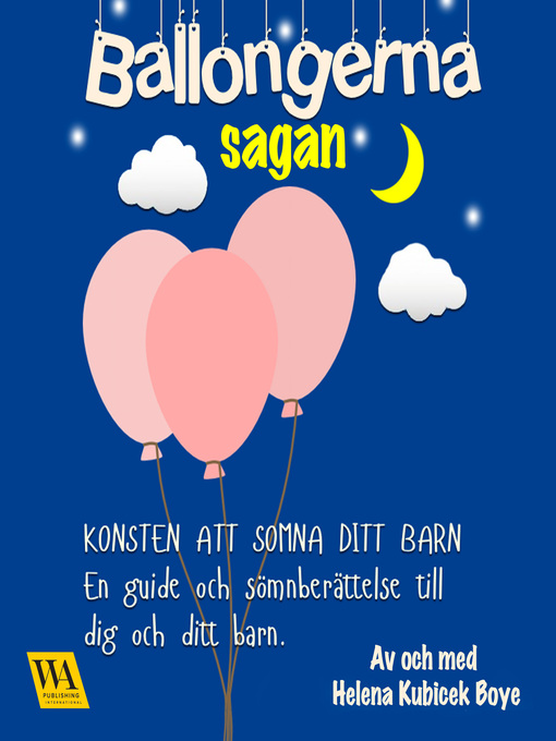 Titeldetaljer för Ballongerna--sagan av Helena Kubicek Boye - Tillgänglig